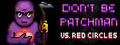 Patchman vs. Red Circles