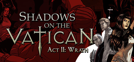 Shadows on the Vatican Act II: Wrath Cover Image