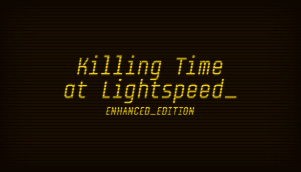 Killing Time at Lightspeed: Enhanced Edition Steam capsule image