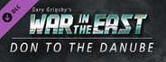 Gary Grigsby's War in the East: Don to the Danube