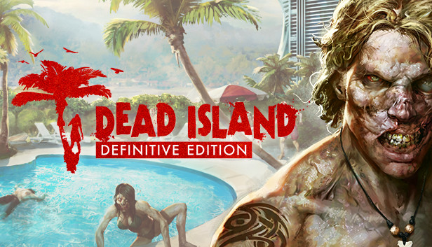 Buy Dead Island: Riptide Definitive Edition