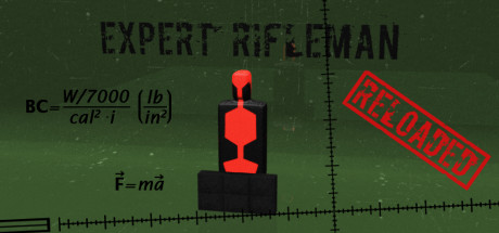 Expert Rifleman - Reloaded