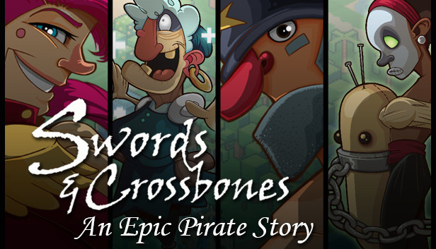 Swords & Crossbones: An Epic Pirate Story Steam capsule image