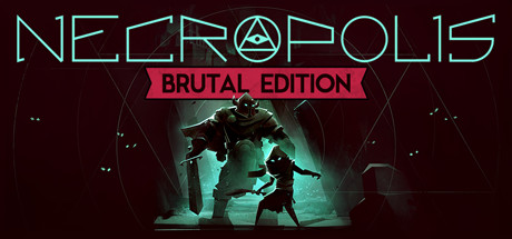 Baixar NECROPOLIS: BRUTAL EDITION Torrent