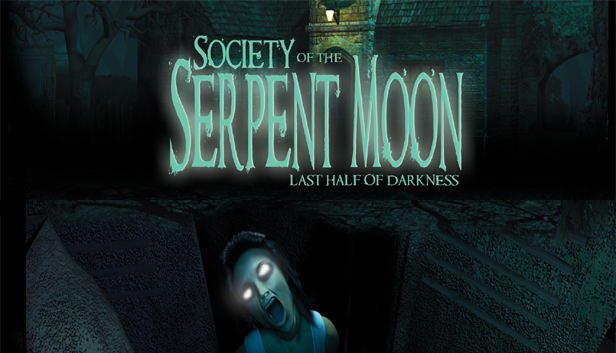 Last Half of Darkness - Society of the Serpent Moon Steam capsule image