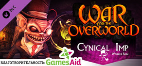 War for the Overworld - The Cynical Imp (Charity DLC)