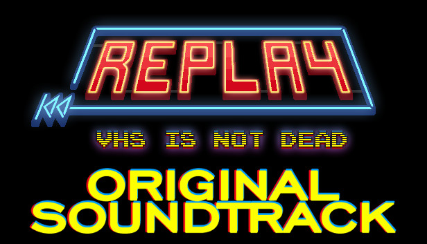 Replay - VHS is not dead - Original Soundtrack Steam capsule image