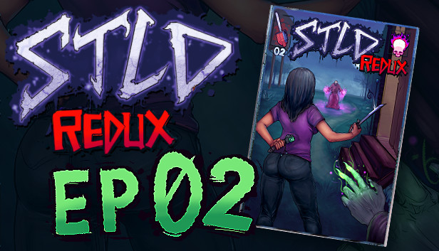 STLD Redux: Episode 02