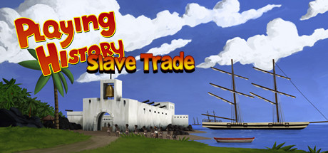 Playing History 2 - Slave Trade