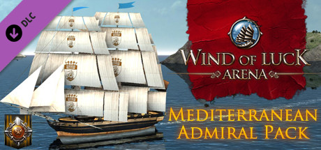 Wind of Luck: Arena - Mediterranean Admiral pack header image