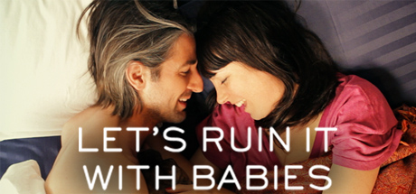 Let's Ruin It With Babies header image