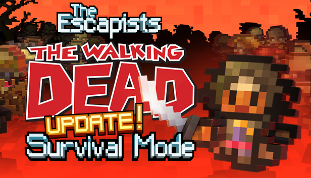 The Escapists: The Walking Dead on Steam