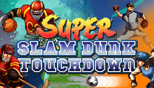 Super Slam Dunk Touchdown