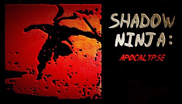 Shadow Ninja: Apocalypse