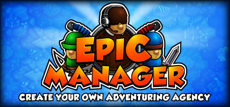 Baixar Epic Manager – Create Your Own Adventuring Agency! Torrent