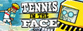 Tennis in the Face