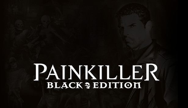 painkiller black pc game painkiller black pc game