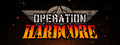 Operation Hardcore