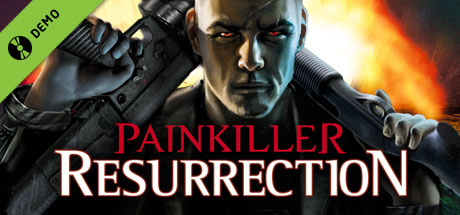 Painkiller: Resurrection - Demo