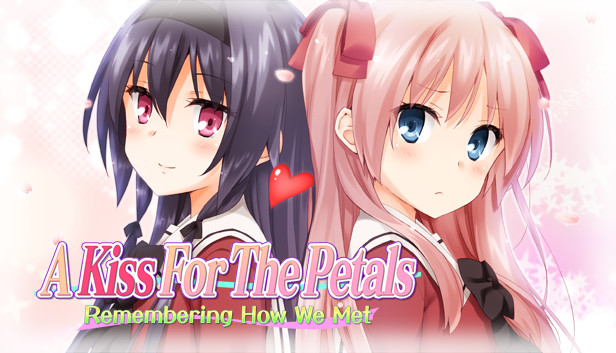 A Kiss For The Petals - Remembering How We Met