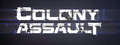 Colony Assault