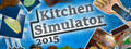 Kitchen Simulator 2015
