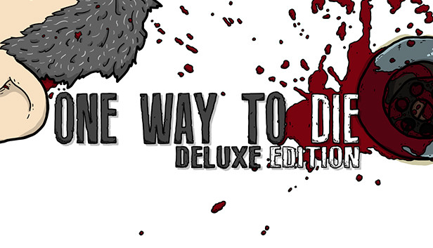 One Way To Die: Deluxe Edition Steam capsule image