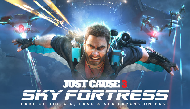 Just Cause™ 3 DLC: Sky Fortress Pack on Steam