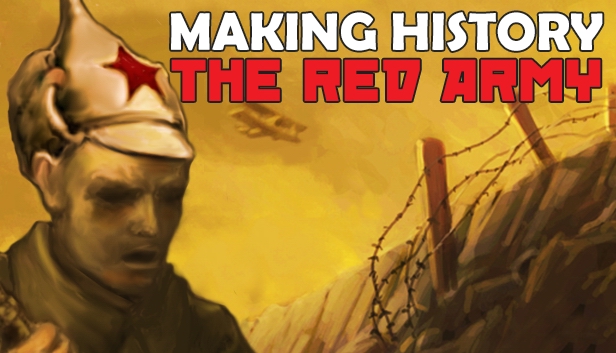 Making History: The Great War - The Red Army Steam capsule image