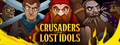 Crusaders of the Lost Idols