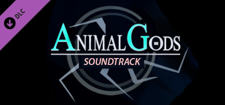 Animal Gods - Soundtrack