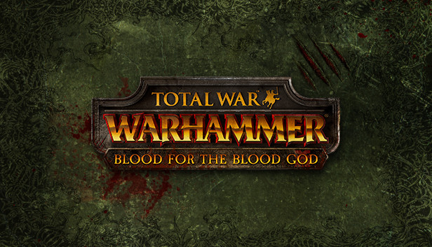 Total War: WARHAMMER - Blood for the Blood God Steam capsule image