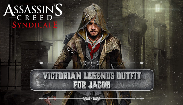 Assassin's Creed Syndicate - Victorian Legends Outfit for Jacob trên Steam