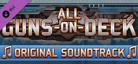 All Guns On Deck - Soundtrack
