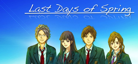 Last Days of Spring Visual Novel