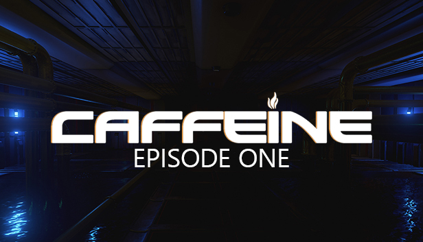 Caffeine - Episode One (Standalone) Steam capsule image