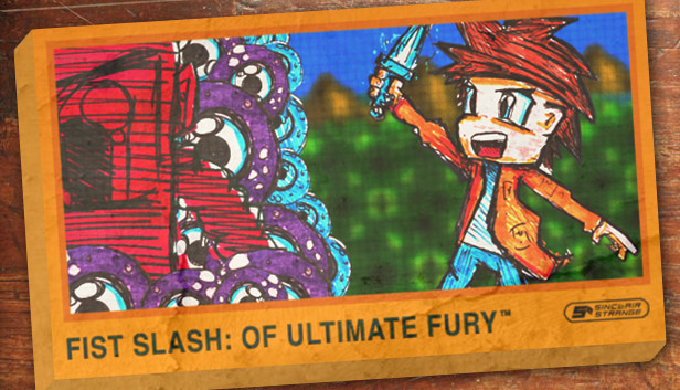 Fist Slash: Of Ultimate Fury