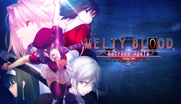 Steam：Melty Blood Actress Again Current Code