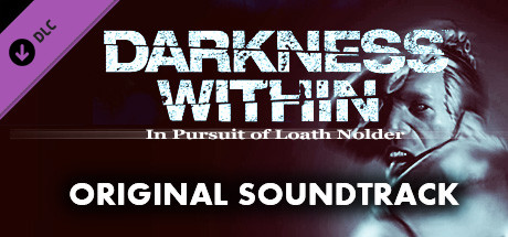 Darkness Within: In Pursuit of Loath Nolder - OST Steam header image