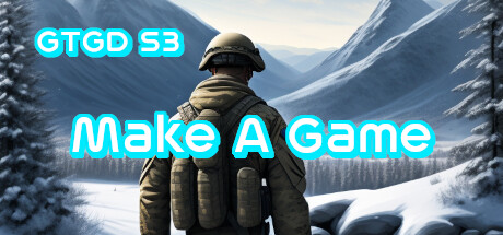 Gamer To Game Developer Series 3: Make A Game