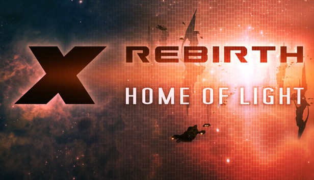 X Rebirth: Home of Light on Steam
