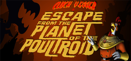 Cluck Yegger in Escape From The Planet of The Poultroid Cover Image