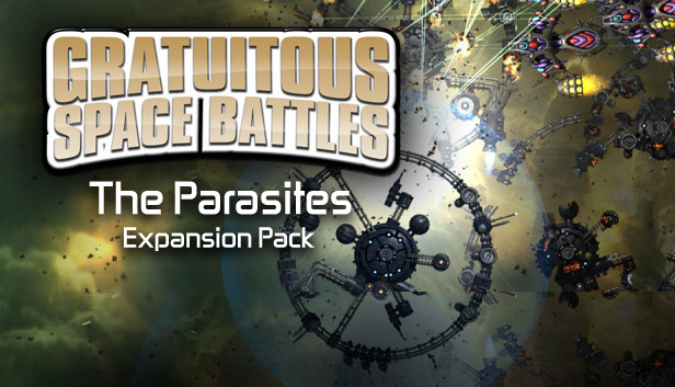 Gratuitous Space Battles: The Parasites Steam capsule image