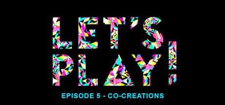 Let's Play: Co-Creations header image