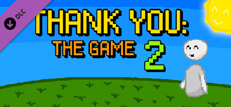 Thank You The Game 2 On Steam