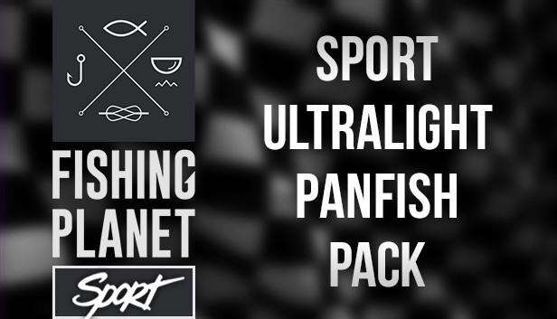 Fishing Planet: Sport Ultralight Panfish Pack Steam capsule image