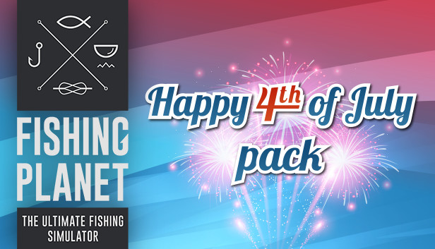 Fishing Planet: Happy 4-th of July Pack! Steam capsule image