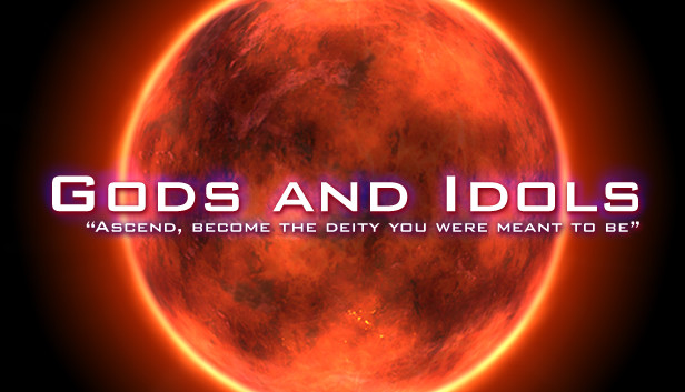 Gods and Idols