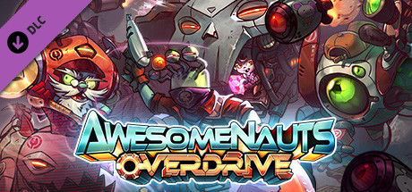 Awesomenauts - Overdrive Expansion