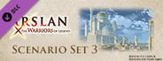 ARSLAN - Scenario Set 3